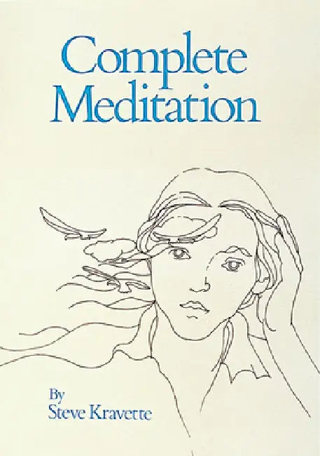 Complete Meditation by Stephen Kravette