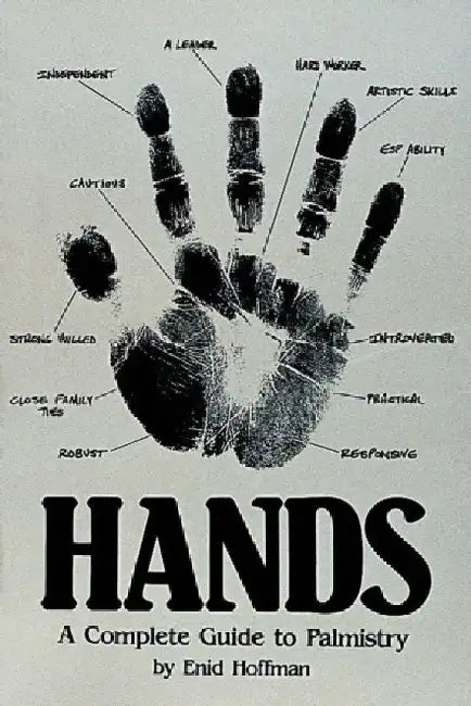 Hands: A Complete Guide to Palmistry by Enid Hoffman