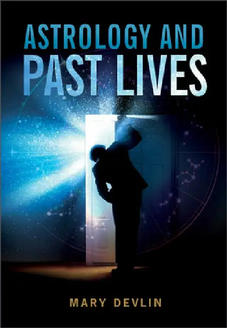 Astrology & Past Lives by Mary Devlin
