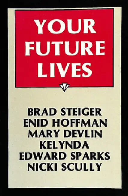 Your Future Lives by Enid Hoffman
