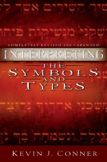 Interpreting the Symbols and Types by Kevin J. Conner