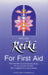 Reiki for First Aid by Walter Luebeck