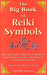 The Big Book of Reiki Symbols by Mark Hosak