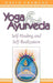 Yoga & Ayurveda: Self-Healing and Self-Realization by David Frawley