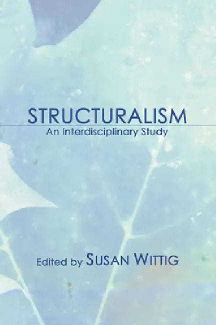 Structuralism by Susan Wittig