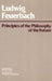 Principles of the Philosophy of the Future by Ludwig Andreas Feuerbach