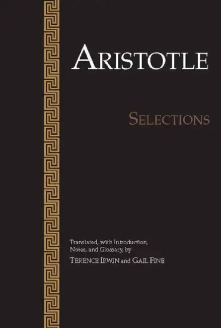 Aristotle: Selections by Aristotle