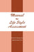 Manual for Life Style Assessment by Bernard H. Shulman
