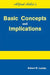 Alfred Adler's Basic Concepts And Implications by Robert W. Lundin