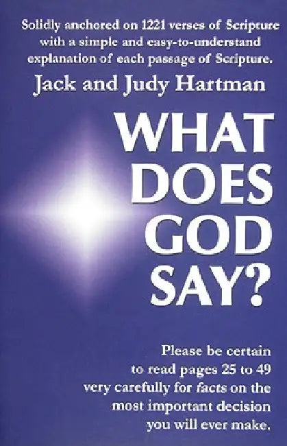 What Does God Say? by Jack and Judy Hartman