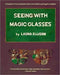 Seeing with Magic Glasses by Launa Ellison