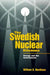 The Swedish Nuclear Dilemma: Energy and the Environment by William D. Nordhaus
