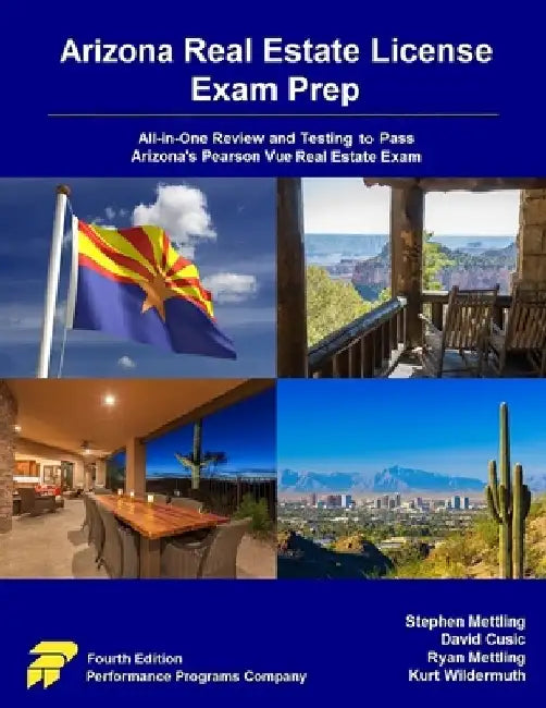Arizona Real Estate License Exam Prep: All-in-One Review and Testing to Pass Arizona's Pearson Vue Real Estate Exam by David Cusic