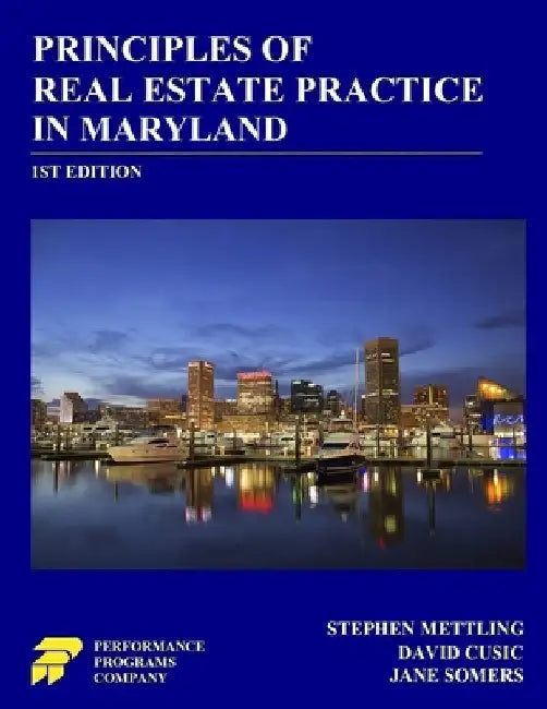 Principles of Real Estate Practice in Maryland: 1st Edition by Mettling, Stephen