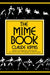 The Mime Book: A Comprehensive Guide to Mime by Claude Kipnis