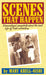 Scenes That Happen: Dramatized Snapshots about the Real Life of High School Students by Mary Krell-Oishi