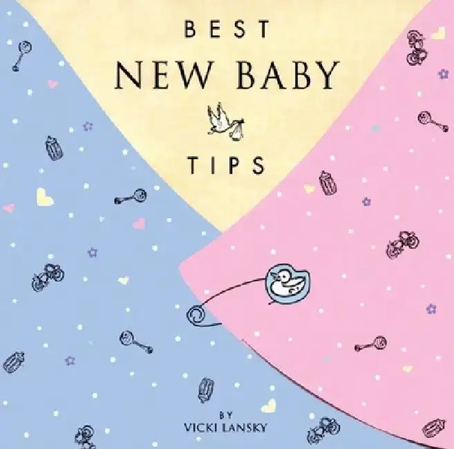 Best New Baby Tips by Vicki Lansky