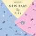 Best New Baby Tips by Vicki Lansky