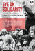 Eye on Solidarity: Reporting a Turning Point in Poland - and Finding My Roots by Sonya Zalubowski