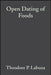 Open Dating of Foods by Theodore P. Labuza