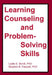 Learning Counseling and Problem-Solving Skills by Stephen B. Fawcett
