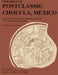 Ceramics of Postclassic Cholula, Mexico: Typology and Seriation of Pottery from the Ua-1 Domestic Compound by Geoffrey G. McCafferty