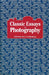 Classic Essays on Photography by Alan Trachtenberg