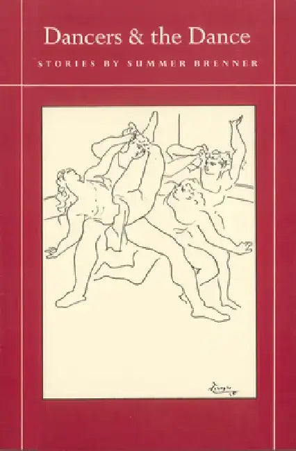 Dancers & the Dance by Summer Brenner
