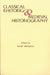 Classical Rhetoric and Medieval Historiography by Ernst Breisach