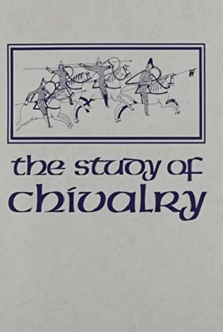 Study of Chivalry PB by Howell Chickering, Thomas H. Seiler