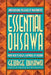 Essential Ohsawa: From Food to Health, Happiness to Freedom by Carl Ferre
