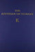 Assyrian Dictionary of the Oriental Institute of the University of Chicago, Volume 8, K by Martha T. Roth