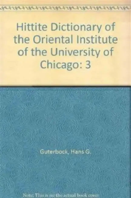 Hittite Dictionary of the Oriental Institute of the University of Chicago Volume L-N, Fascicle 2 (-Ma to Miyahuwant-) by H. G. Guterbock, Harry A. Hoffner, T. P. J. Van Den Hout