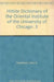 Hittite Dictionary of the Oriental Institute of the University of Chicago Volume L-N, Fascicle 2 (-Ma to Miyahuwant-) by H. G. Guterbock, Harry A. Hoffner, T. P. J. Van Den Hout
