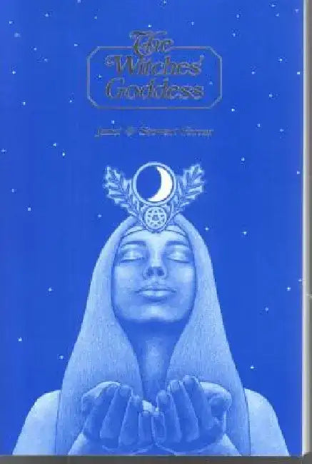 The Witches' Goddess by Janet Farrar