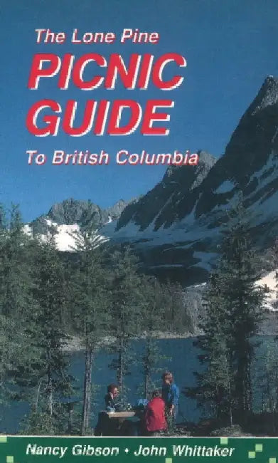 Picnic Guide to British Columbia by Nancy Gibson