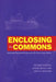 Enclosing the Commons: Individual Transferable Quotas in the Nova Scotia Fishery by Richard Apostle, Bonnie McCay, Knut H. Mikalsen