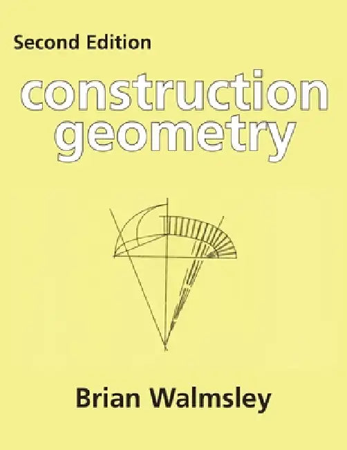 Construction Geometry by Brian Walmsley