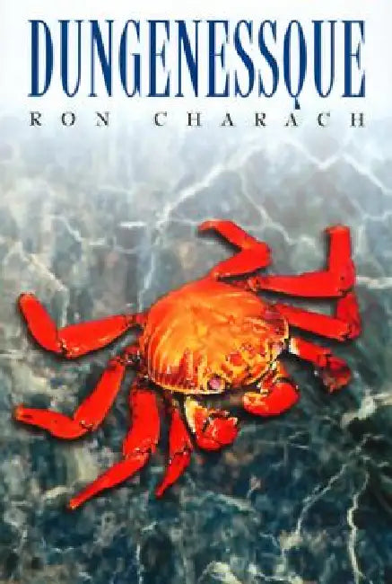 Dungenessque by Ron Charach