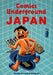 Comics Underground -- Japan: A Manga Anthology by Kevin Quigley