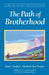 The Path of Brotherhood by Mark L. Prophet