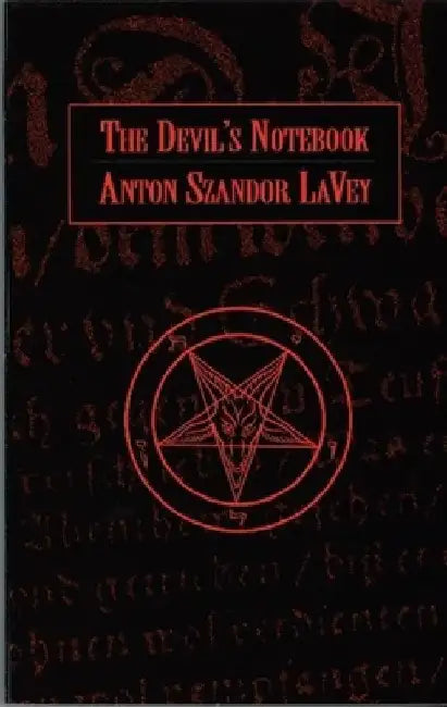 The Devil's Notebook by Anton Lavey