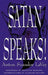 Satan Speaks! by Anton Szandor Lavey