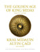 The Golden Age of King Midas: Exhibition Catalogue by C. Brian Rose, Gareth Darbyshire