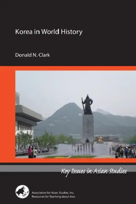 Korea in World History by Donald Clark