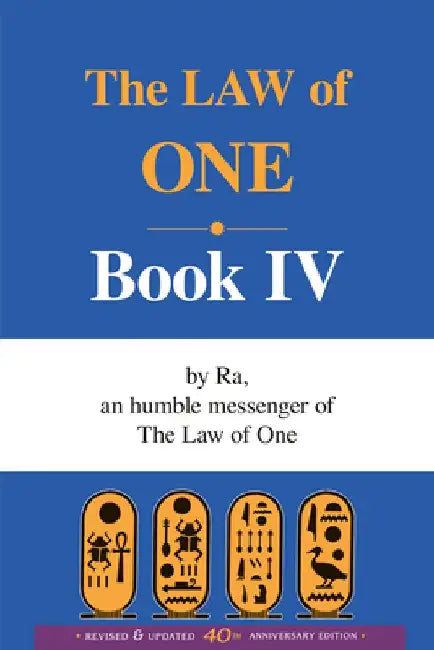 The Law of One: Book IV by Rueckert Elkins