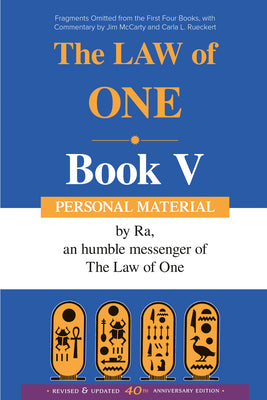 The Law of One: Book V: Personal Material by Jim McCarty