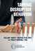 Taming Disruptive Behavior by William Marty Martin