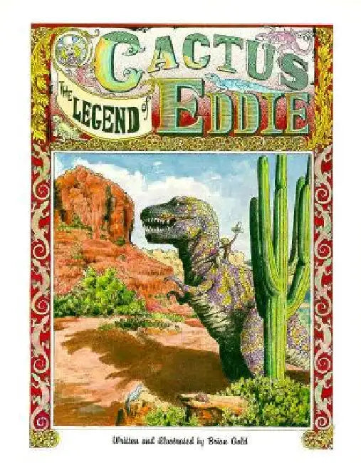 The Legend of Cactus Eddie by Brian Gold, Brian Gold