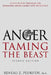 Anger: A Step-By-Step Program for Managing Anger Calmly and Effectively: Taming the Beast by Reneau Peurifoy